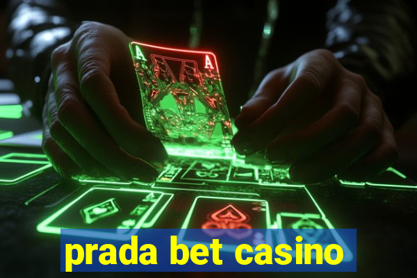 prada bet casino